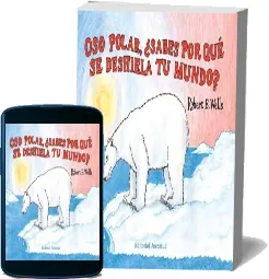 Descargar » Oso Polar, ¿Sabes por qué se Deshiela tu Mundo GRATIS