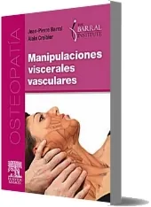 Descarga gratis online Manipulaciones Viscerales Vasculares + eBook