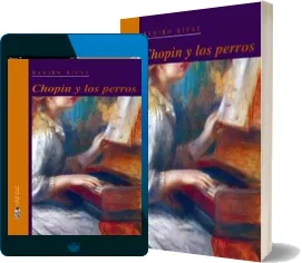 Descargar Chopin y Los Perros relacionado a Literatura + ePub