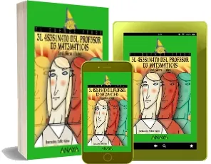 El Asesinato Del Profesor de Matemáticas de Jordi Sierra i Fabra completo en CBZ, PDF, HTMLZ, FB2, CSV, TXT, DOC, DOCX, JPEG, WORD, EPUB - Anaya Infantil y Juvenil descargar libro gratis 2022