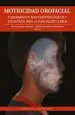 PDF Motricidad Orofacial, Fundamentos Anatomofisiológicos y Evolutivos para la Evolución Clínica del autor Pía Villanueva
