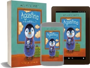 Leer «Agustina se Muda al Polo Norte» libro gratis en PDF 2022 sin virus + resumen