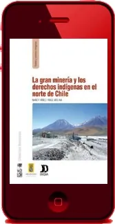Descargar libro completo La Gran Minería y Los Derechos Indígenas en el Norte de Chile + eBook