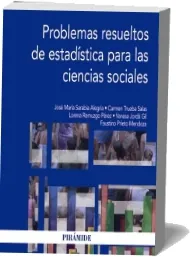 Descargar » «Problemas Resueltos de Estadística para Las Ciencias Sociales» » José María Sarabia Alegría » PDF 2022 + eBook