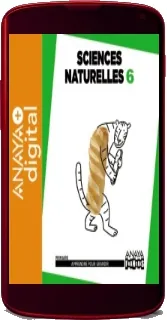 Libro completo Sciences Naturelles 6. Primaire. Anaya en PDF (gratis) Google Drive