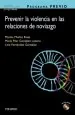 PDF Programa Previo. Prevenir la Violencia en Las Relaciones de Noviazgo del autor Marina Muñoz Rivas