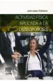 PDF Actividad Fisica Aplicada a la Osteoporosis del autor José López Chicharro