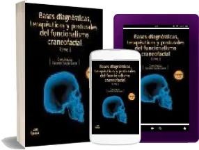 Descargar última versión Bases Diagnosticas, Terapeuticas y Posturales Del Funcionalismo Craneofacial. Tomo i