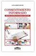 PDF El Consentimiento Informado, Edicion2015 del autor Kvitko