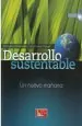 PDF Desarrollo Sustentable: Un Nuevo Mañana del autor María Verónica Estrella Suárez