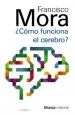 PDF Cómo Funciona el Cerebro del autor Francisco Mora