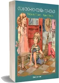 Cuando- Yo- Tenía- Tu- Edad PDF | Rachna Gilmore | Juventud Google Drive
