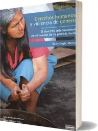 Descargar Derechos Humanos y Violencia de Género. El Derecho Internacional en el Mundo de la Justicia Local PDF edición actualizada Google Drive
