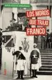 PDF Los Moros Que Trajo Franco del autor María Rosa de Madariaga