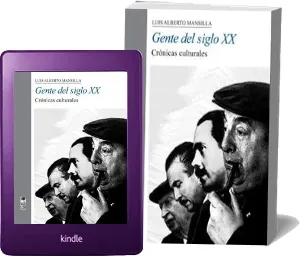 PDF «Gente Del Siglo xx» - Luis Alberto Mansilla - Descargar GRATIS 2022 Mega