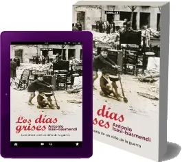 Descargar ePub Los Días Grises de Antonio Isasi Isasmendi 2022