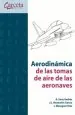 PDF Aerodinámica de Las Tomas de Aire de Las Aeronaves del autor J. Meseguer Ruiz