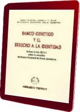 Bajar «Banco Genetico y el Derecho a la Identidad» de Luis Verruno en PDF o ePub gratis para kindle 2022 + resumen