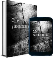 Libros completos para leer: Calle y Acontecimiento de Francisco Sanfuentes Google Books PDF (Universitaria) Bajar gratis