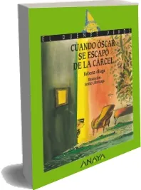 Descargar «Cuando Óscar se Escapó de la Cárcel» de Roberto Aliaga 2022 Mega