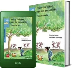 Google Books gratis eBook: Elia y su Clase Van de Excursión de Timo Parvela en DOC, TXT, AEH, PML, PDF, DOCX, LIT, EPUB, KFX, WORD edición 2022 | Android - iPhone