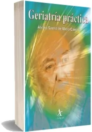Libro descargar gratis: Geriatria Practica de Álvaro Saenz - Colección Medicina