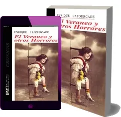 [eBook] «El Veraneo y Otros Horrores» completo PDF + resumen de Enrique Lafourcade