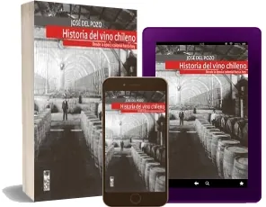 «Historia Del Vino Chileno» 1 Link completo PDF | José Del Pozo 2022 Google Drive