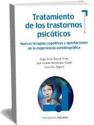 Bajar Tratamiento de Los trastornos Psicóticos + Resumen corto (11 pag) [PDF]