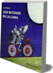 Leer PDF «Dos Ratones en la Luna» editorial Juventud Google Drive