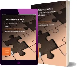 Descargar gratis «Desafíos Comunes. Retrato de la Sociedad Chilena 2» PDF online escrito por «Kathya Araujo» 316 páginas editor Lom + review en Español