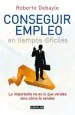 PDF Conseguir Empleo en Tiempos Difíciles del autor Roberto Debayle Alaniz
