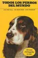 PDF Todos Los Perros Del Mundo del autor Ake Wintzell