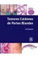 PDF Tumores Cutaneos de Partes Blandas del autor Luis Requena