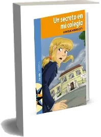 Un Secreto en mi Colegio Descargar libro para móvil
