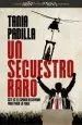 PDF Un Secuestro Raro del autor Tania Padilla