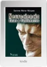 Libro Neurociencias - Bases y Fundamentos, 2da. Ed. torrent PDF