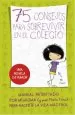 PDF 75 Consejos para sobrevivir en el Colegio del autor María Frisa