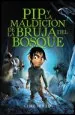 PDF Pip y la Maldición de la Bruja Del Bosque del autor Chris Mould