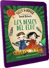 «Hadas, s. A. Agencia de Detectives Mágicos. Los Deseos Del Elfo» Review PDF en Español | Sally Gardner 2022 + resumen