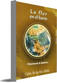 «La Flor en el Barro» (Libro COMPLETO) PDF, ePub, eBook 2022 Mega