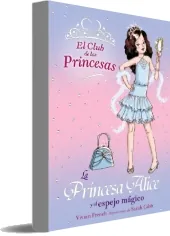Libro La Princesa Alice y el Espejo Mágico leer online PDF + eBook
