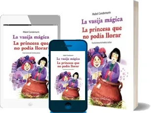 La Vasija Mágica. La Princesa Que no Podía Llorar | Mabel Condemarín | Gratis online Google Drive