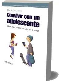 «Convivir Con un Adolescente» PDF | Elías Argüello Alonso | Ediciones Pirámide 2022 Google Drive