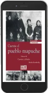 Libro gratis Cuenta el Pueblo Mapuche: Iii. Cuentos y Fábulas PDF Mega