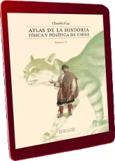 Drive «Atlas de la Historia Física y Política de Chile» eBook gratis escrito por «Claudio Gay» editor Lom + review en Español