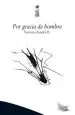 PDF Por Gracias de Hombre del autor Verónica Zondek