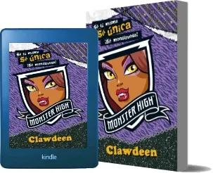 Libro Monster High. Se Unica. Clawdeen para leer online PDF + eBook