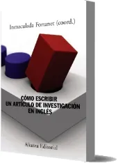 Libros buenos para leer: Cómo Escribir un Artículo de Investigación en Inglés escrito por Inmaculada Fortanet Google Books PDF (Alianza Editorial) OEB, TXTz, AZW3, ZIP, ODT, RAR