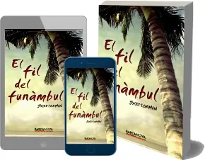 Bajar gratis «El Fil Del Funàmbul» 1 link PDF «Josep Lorman Roig» 2022